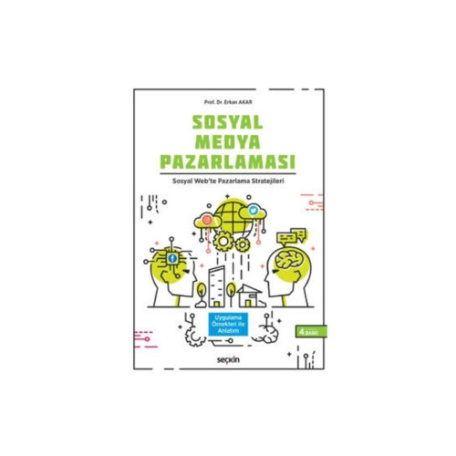 Sosyal Medya Pazarlaması Sosyal Web'te Pazarlama Stratejileri