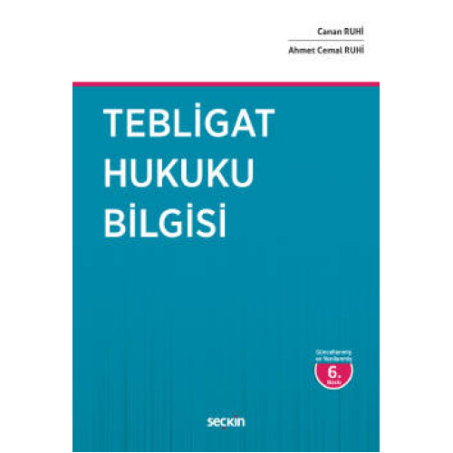 Tebligat Hukuku Bilgisi 02/2021 6.Baskı