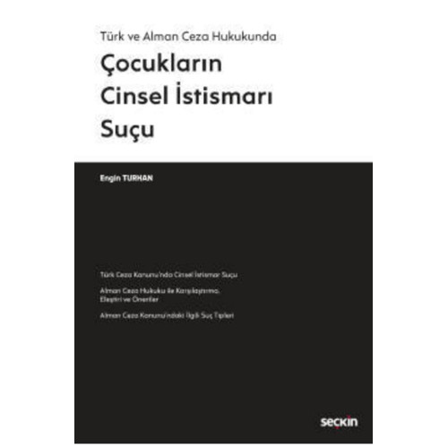 Türk ve Alman Ceza Hukukunda Çocukların Cinsel İstismarı Suçu